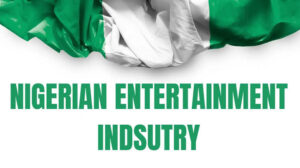 How Nigeria’s Entertainment Industry is Thriving in 2023