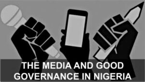 The history of Nigerian government and the media