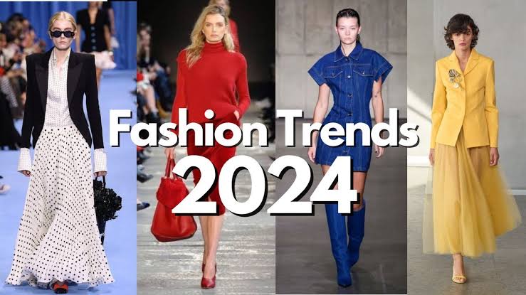 Top 10 Fashion Trends for 2024